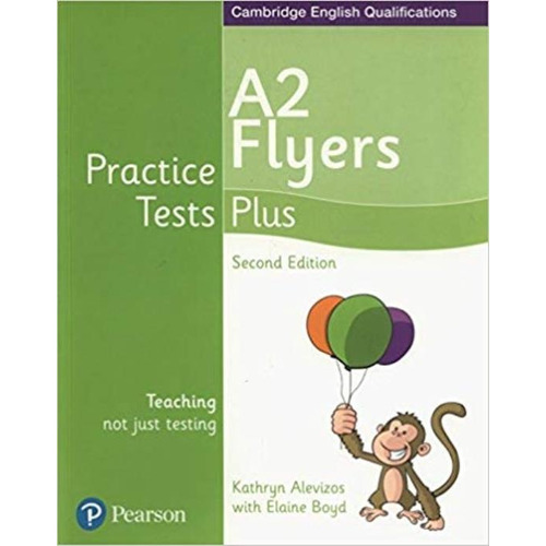 Practice Tests Plus A2 Flyers - 2nd Edition - Pearson