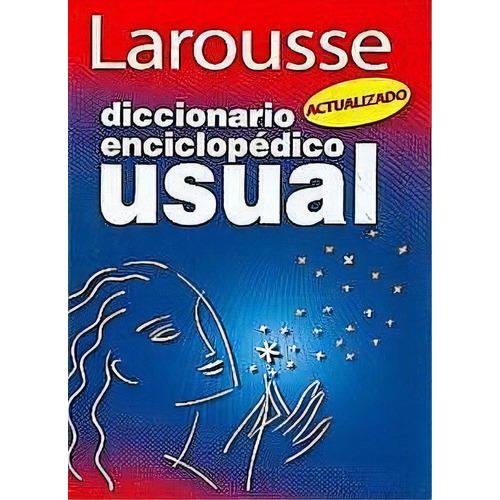 Diccionario Enciclopédico Usual, de Ediciones Larousse., vol. 1. Editorial Ediciones Larousse, tapa pasta blanda, edición 1 en español