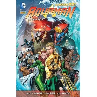 Aquaman: Os Outros, De Johns, Geoff. Editora Panini Brasil Ltda, Capa Dura Em Português, 2015