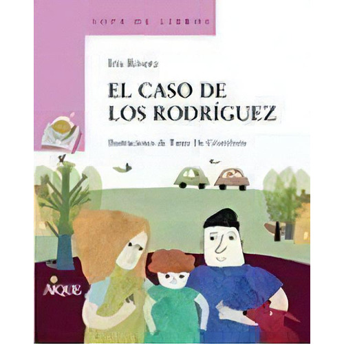 Caso De Los Rodriguez, El, De Rivera, Iris. Editorial Aique En Español