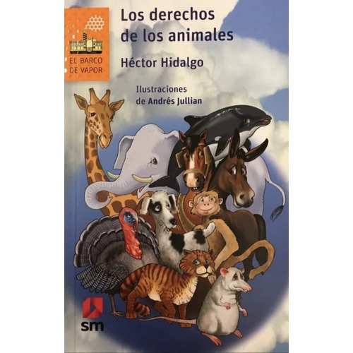 Los Derechos De Los Animales - Hidalgo Hector