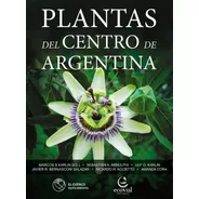 Plantas Del Centro De La Argentina, M. Karlin. Ed. Ecoval