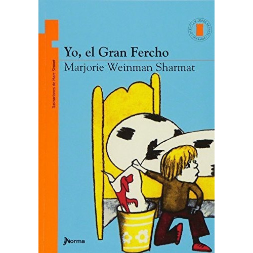 Yo, el Gran Fercho, de Marjorie Weinman Sharmat. Editorial Norma ed. en español