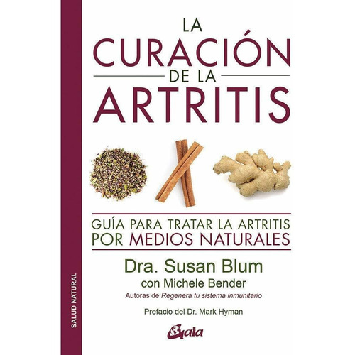 La Curacion De La Artritis - Dra. Susan Blum