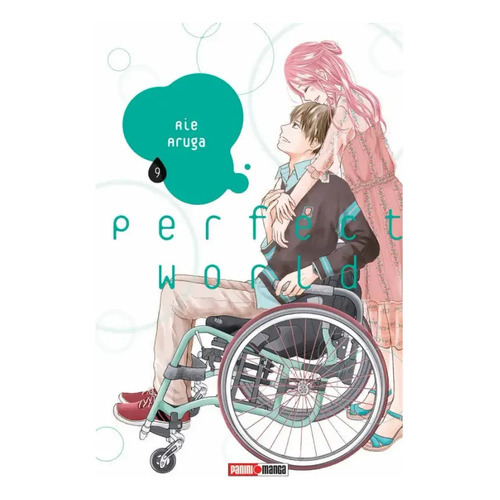 Perfect World: Perfect World, De Rie Aruga. Serie Perfect World, Vol. 9. Editorial Panini, Tapa Blanda En Español, 2023