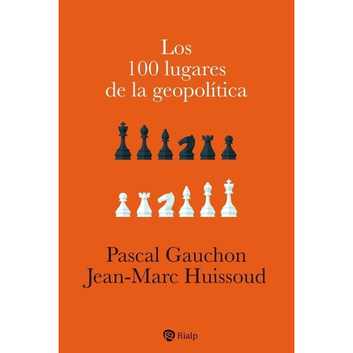 Libro - Los 100 Lugares De La Geopolítica - Pascal Gauchon