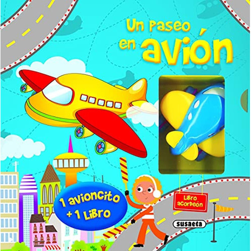 Un Paseo en avión (Libro acordeón), de Susaeta, Equipo. Editorial Susaeta, tapa pasta blanda en español, 2021