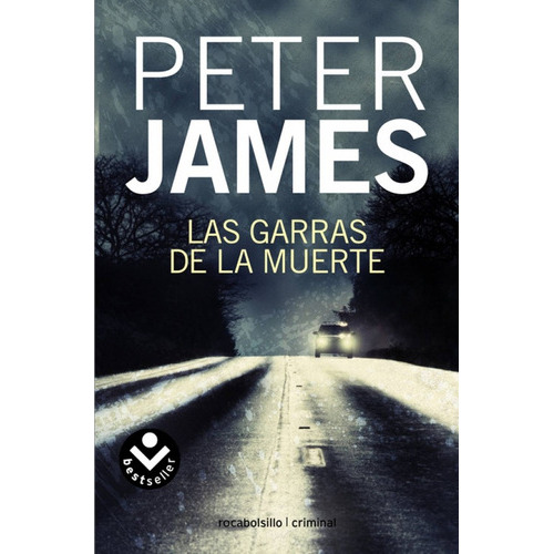 Garras De La Muerte, Las, de James, Peter. Roca Editorial, tapa blanda en español