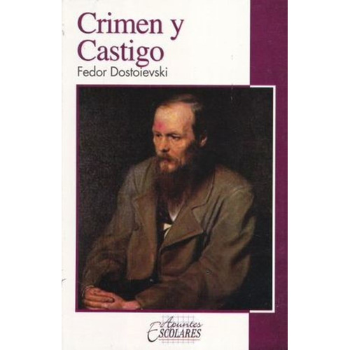 Crimen Y Castigo, De Dostoievski, Fiodor Mijailovich. Editorial Epoca, Tapa Blanda En Español, 2008