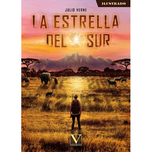 La estrella del Sur, de JULIO VERNE. Editorial Verbum, tapa blanda en español, 2022