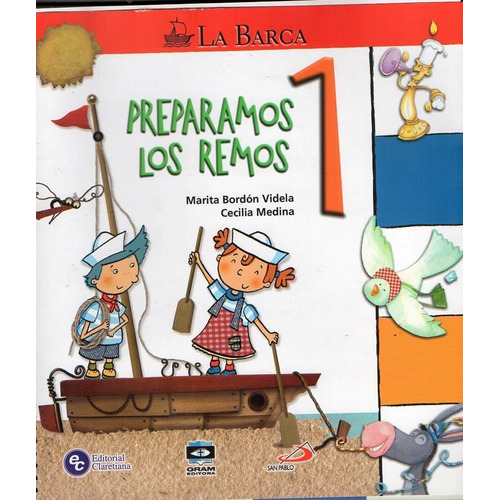 Preparamos Los Remos 1 - Videla Y Medina - La Barca 