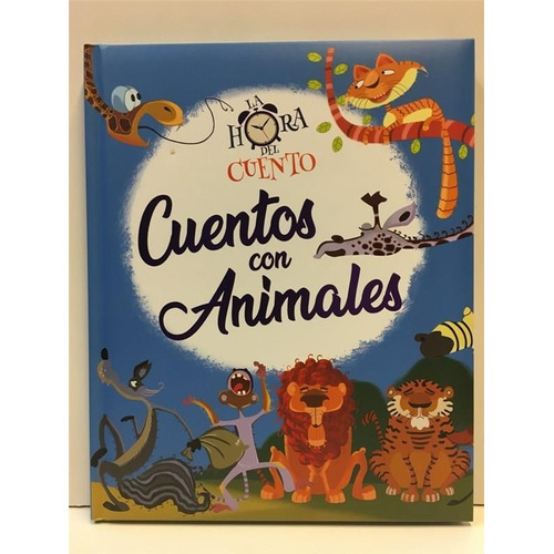 La Hora Del Cuento Cuentos Con Animales - Latinbooks Cyp