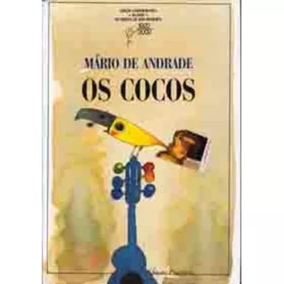 Os Cocos: + Marcador De Páginas, De Andrade, Mário De. Editora Ibc - Instituto Brasileiro De Cultura Ltda, Capa Mole Em Português, 2002