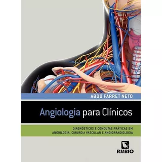 Livro Angiologia P/ Clínicos Cirurgia Vascular E Angiorradiologia
