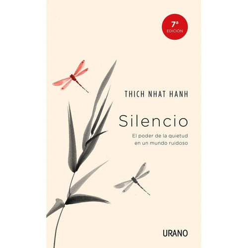 Silêncio, de Nhat Hanh, Thich. Editorial URANO, 2016