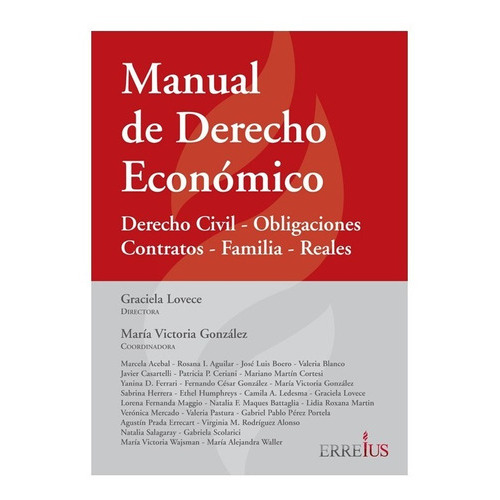 Manual De Derecho Económico: Derecho Civil, Obligaciones, Contratos, De Graciela Lovece. Editorial Errepar, Tapa Blanda, Edición Primera En Español