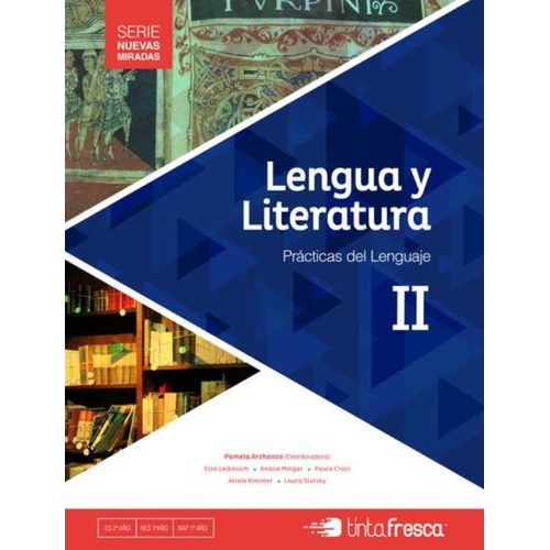 Lengua Y Literatura 2 Practicas Del Lenguaje - Nuevas Mirada
