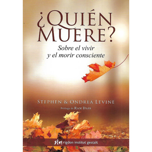 Quien Muere - Ondrea Levine / Stephen Levine