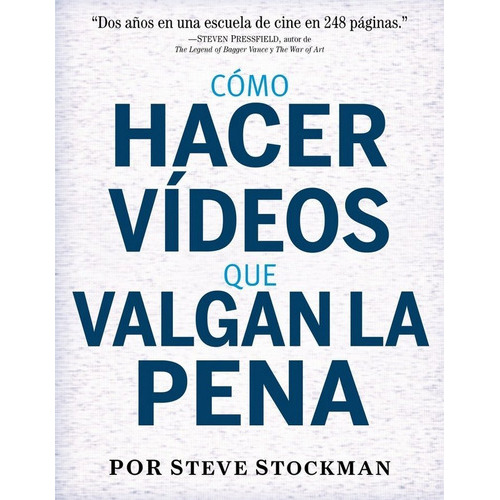 Cãâ³mo Hacer Vãâdeos Que Valgan La Pena, De Stockman, Steve. Editorial Anaya Multimedia En Español