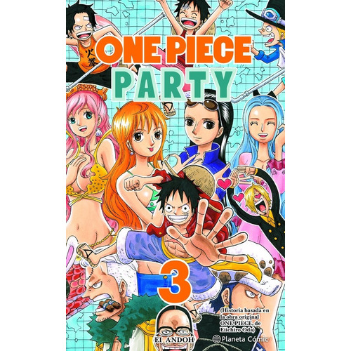 One Piece Party Nãâº 03, De Oda, Eiichiro. Editorial Planeta Cómic, Tapa Blanda En Español