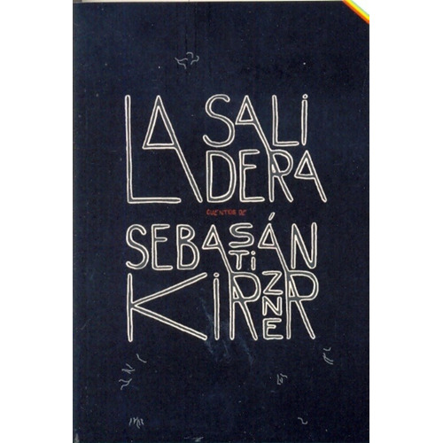 La Salidera - Sebastián Kirzner - Ed. Acuatico