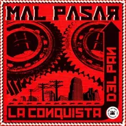 Cd Mal Pasar  La Conquista Del Pan  (2012)