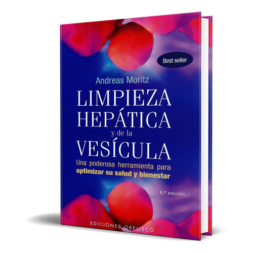 Libro Limpieza Hepatica Y De La Vesicula [ Original ]