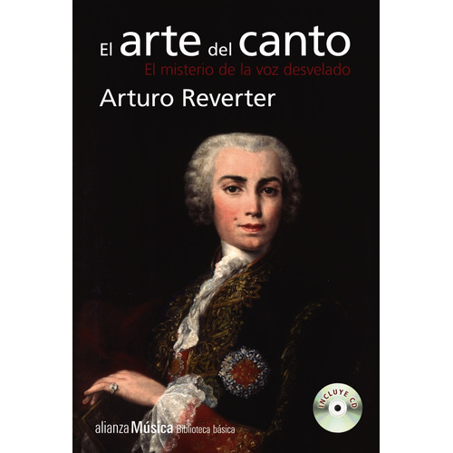 El arte del canto, de Reverter, Arturo. Editorial Alianza, tapa blanda en español, 2019