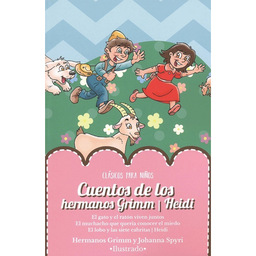 Cuentos De Los Hermanos Grimm / Heidi, De Vários Autores. Serie Clásicos Para Niños Editorial Editores Mexicanos Unidos, Tapa Blanda En Español