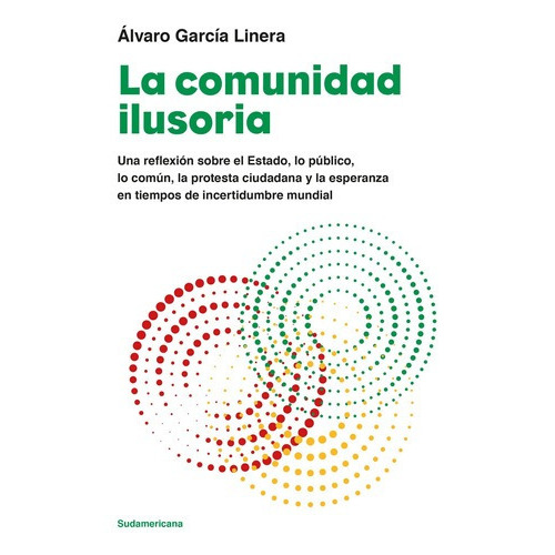 Libro La Comunidad Ilusoria - Alvaro Garcia Linera - Sudamericana