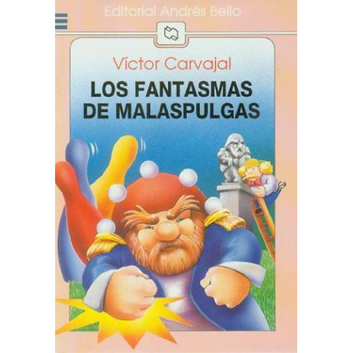 Fantasmas De Malaspulgas, Los, De Carvajal, Victor. Editorial Andres Bello, Tapa Tapa Blanda En Español