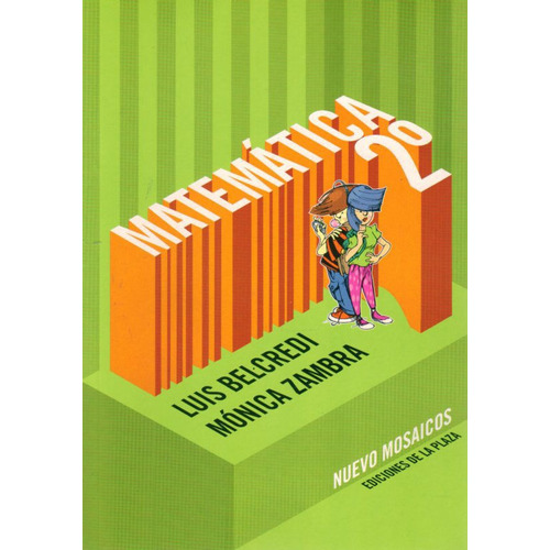 Libro: Matematica 2º De Liceo Luis Belcredi - Monica Zambra