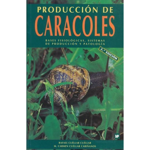 Produccion Caracoles Bases Fisiologicas Sistemas Produccion