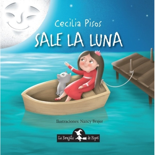 Libro Sale La Luna - Cecilia Pisos  - Poesia A Sorbitos, de Pisos, Cecilia. Editorial Brujita De Papel, tapa dura en español, 2020