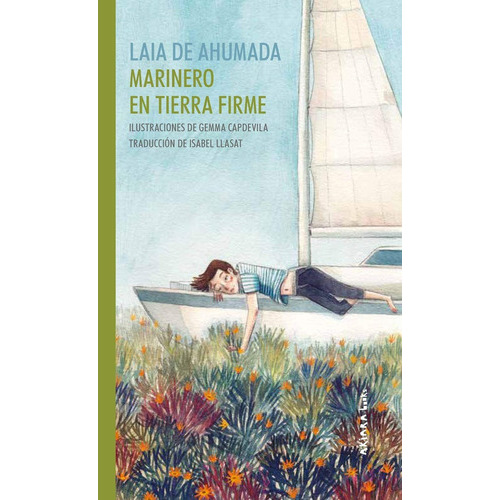Marinero En Tierra Firme, De Laia De Ahumada. Editorial Akiara Books, Tapa Blanda, Edición 1 En Español