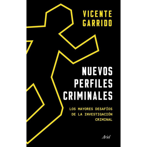 Nuevos Perfiles Criminales - Vicente Garrido