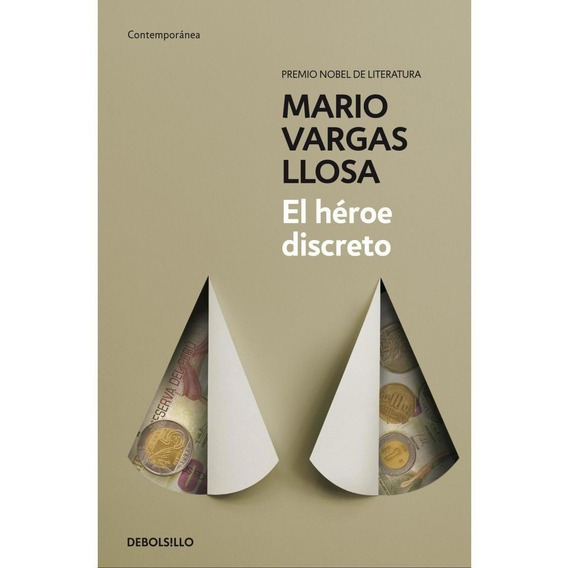 Heroe Discreto, El - Mario Vargas Llosa