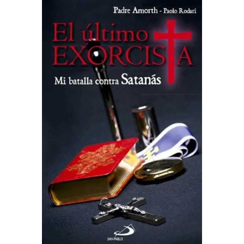El Ãºltimo Exorcista - Gabriele Amorth