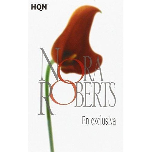 En Exclusiva - Nora Roberts
