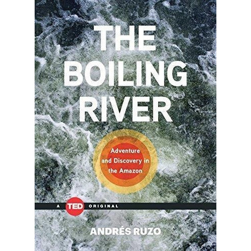 Boiling River,the - Ted/simon & Schuster Kel Edicion, de RUZO, ANDRÉS. Editorial Simon & Schuster, tapa blanda en inglés