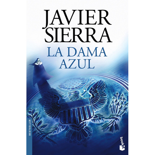 La dama azul, de Sierra, Javier. Serie Booket Planeta Editorial Booket México, tapa pasta blanda, edición 1 en español, 2018