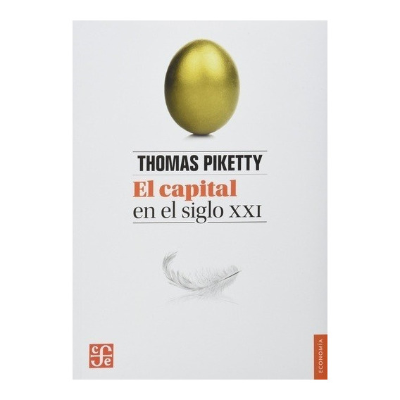 Capital En El Siglo Xxi, El - Thomas Piketty