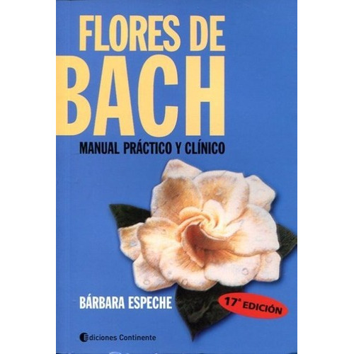 Flores De Bach . Manual Practico Y Clinico