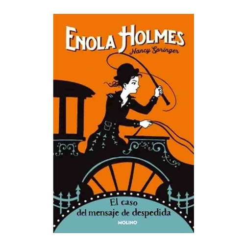 El Caso Del Mensaje De Despedida (enola Holmes 6) - Springer