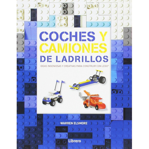 Coches Y Camiones De Ladrillos - Construir Con Piezas Lego
