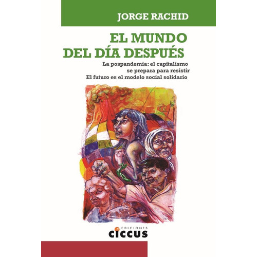 Libro El Mundo Del Dia Despues De Jorge Rachid