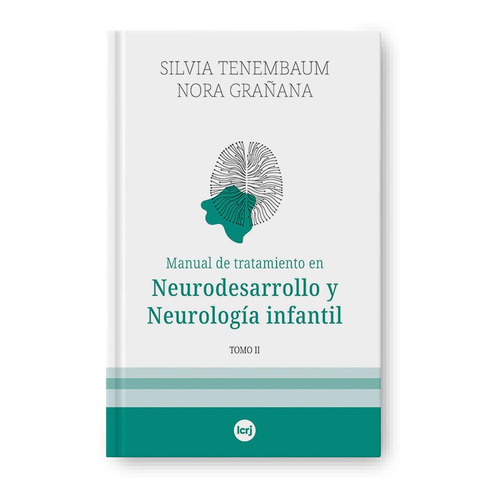 Manual Tratamiento Neurodesarrollo Y Neurologia Infantil 2