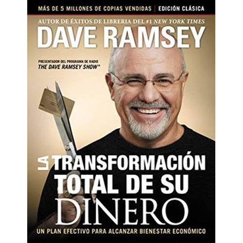 La Transformación Total De Su Dinero - Dave Ramsey -original
