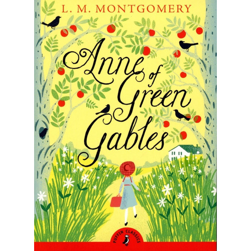 Anne Of Green Gables - Puffin Classics Kel Ediciones