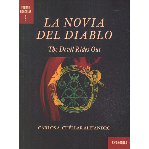 la novia del diablo, de CUELLAR ALEJANDRO,CARLOS A. Editorial Asociación Shangrila Textos Aparte, tapa blanda en español